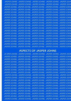 Aspects of Jasper Johns - Lucie-Smith, Edward