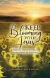 Keep Blooming with Jesus - Bild 1