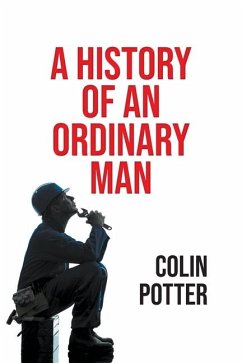 A History of an Ordinary Man - Potter, Colin