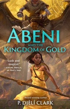 Abeni and the Kingdom of Gold - Clark, P Djèlí