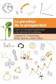 La Paradoja de la Prosperidad