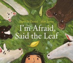 I'm Afraid, Said the Leaf - Daniel, Danielle