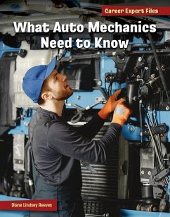 What Auto Mechanics Need to Know - Reeves, Diane Lindsey