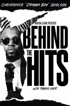 BEHIND THE HITS - "Drumma Boy" Gholson, Christopher