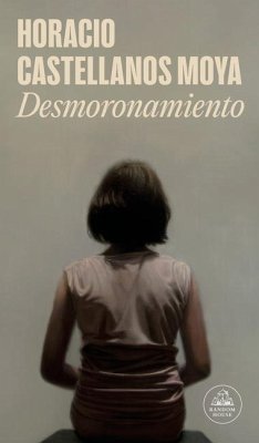 Desmoronamiento / Crumbling - Castellanos Moya, Horacio