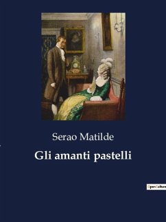 Gli amanti pastelli - Matilde, Serao