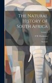 The Natural History of South Africa; Mammals; Volume 3