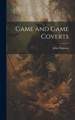 Game and Game Coverts - Simpson, John