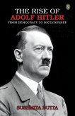 The Rise Of Adolf Hitler: From Democracy To Dictatorship