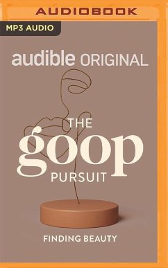 The Goop Pursuit: Finding Beauty - Patterson, Jodie