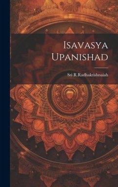 Isavasya Upanishad - R. Radhakrishnaiah, Sri