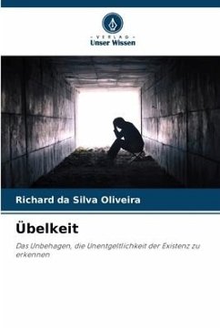 Übelkeit - Oliveira, Richard da Silva
