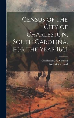 Census of the City of Charleston, South Carolina, for the Year 1861 - A, Ford Frederick