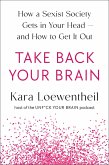 Take Back Your Brain (eBook, ePUB)