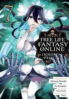 Free Life Fantasy Online: Immortal Princess (Manga) Vol. 7 - Nenohi, Akisuzu