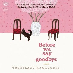 Before We Say Goodbye - Kawaguchi, Toshikazu