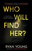 Who Will Find Her?