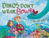 Dinos Don't Wear Bows