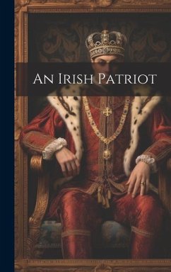 An Irish Patriot - Anonymous