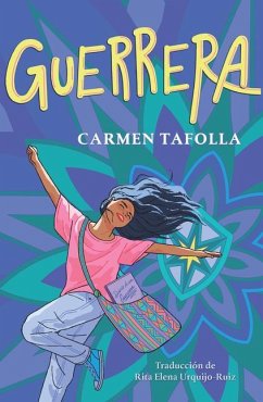 Guerrera / Warrior Girl - Tafolla, Carmen