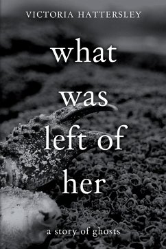 What Was Left of Her - Hattersley, Victoria