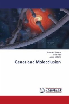 Genes and Malocclusion - Sharma, Prashant;Patil, Amol;Sabane, Anand