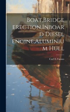 Boat, Bridge erection, Inboard diesel engine, Aluminium hull - E. Vuono, Carl