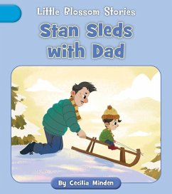 Stan Sleds with Dad - Minden, Cecilia