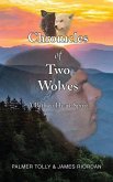 Chronicles of Two Wolves: A Path to Heart Spirit
