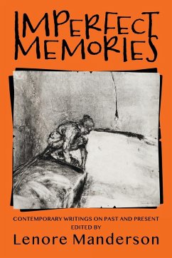 Imperfect Memories - Manderson, Lenore