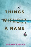 Things Without A Name