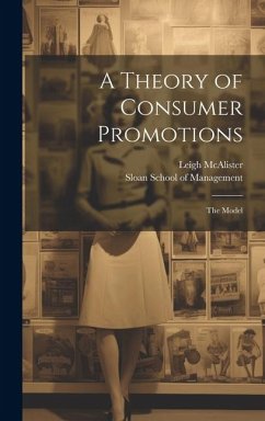 A Theory of Consumer Promotions: The Model - Mcalister, Leigh