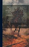 The Patriotism of Illinois. a Record of the Civil and Military History of the State in the War for the Union, With a History of the Campaigns in Which
