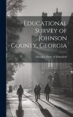 Educational Survey of Johnson County, Georgia