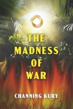 The Madness of War - Kury, Channing