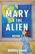 Mary & the Alien Book Two - Bild 1