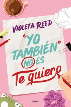 Yo También No Es Te Quiero / Me Too Doesn't Mean I Love You - Reed, Violeta