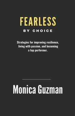 Fearless by Choice - Guzman, Monica