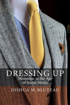 Dressing Up - Bluteau, Joshua M.