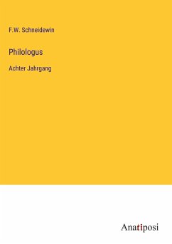 Philologus - Schneidewin, F. W.