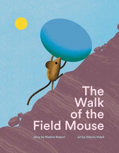 The Walk of the Field Mouse - Robert, Nadine
