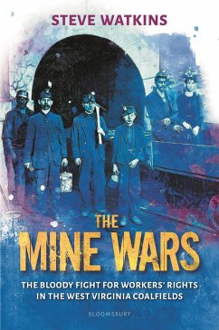 The Mine Wars - Watkins, Steve