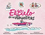 El Cielo de las Abuelitas El Cielo de las Abuelitas