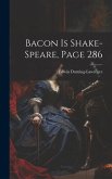 Bacon Is Shake-Speare, Page 286