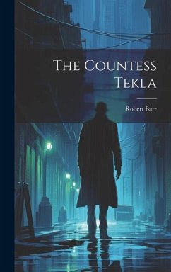 The Countess Tekla - Barr, Robert