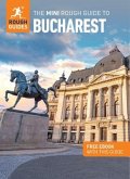 The Mini Rough Guide to Bucharest: Travel Guide with Free eBook