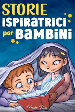 Storie Ispiratrici per Bambini - Ross, Nadia; Stories, Special Art