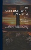 The Nonconformist's Memorial: Being an Account of the Ministers, Who Were Ejected Or Silenced After the Restoration, Particularly by the Act of Unif