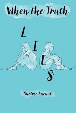 When the Truth Lies - Durant, Saoirse