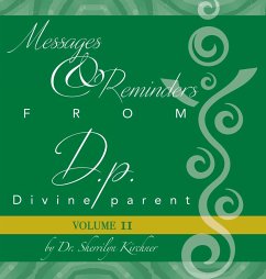 Messages & Reminders from D.p. - Divine parent - Kirchner, Sherrilyn